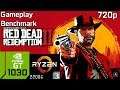 Red Dead Redemption 2 - GT 1030 Ryzen 3 2200G & 8GB RAM