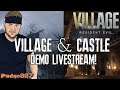 Resident Evil Village Demo - Village & Castle (PC) | LIVE!