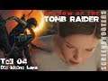 Shadow Of The Tomb Raider - Teil 04 - Die kleine Lara - Gameplay deutsch #sottr