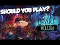 Should You Play Drake Hollow?