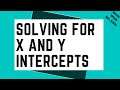 Solving for x and y intercepts for linear functions.
