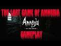 THE last chapter of Amnesia   The Dark Descent gameplay