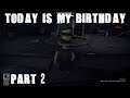 Today Is My Birthday - Part 2 | EXPLORING AN ABANDONED AMUSEMENT PART 60FPS GAMEPLAY |