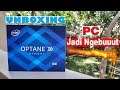 [Unboxing] Intel Optane Memory | Bikin PC Kite Jadi Ngebuut
