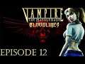 Vampire: The Masquerade: Bloodlines: Episode 12: Little Morsel