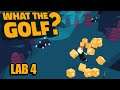 "What The Golf?" - Full Game Walkthrough - Part 6 (Lab 4 - All Flags, Crowns and Trophies)