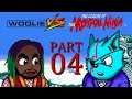 Woolie VS The Legend of the Mystical Ninja (Part 04)
