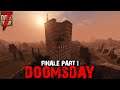 7 Days to Die: Doomsday - Finale Part 1 | 7 Days to Die (Alpha 18 Gameplay)