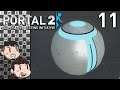 BALL | Portal 2 Co-Op [Part 11]