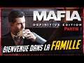 BIENVENUE DANS LA FAMILLE | MAFIA: Definitive Edition (01)
