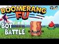 Boomerang Fu Gameplay #36 : BOT BATTLE | 3 Player