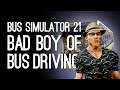 Bus Simulator 21: THE BAD BOY OF BUS DRIVING RETURNS (Bus Simulator 2021 Xbox Series X Gameplay)