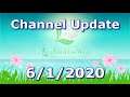 Channel Update 6-1-2020