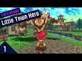 Combat Systems Seem Interesting? | Little Town Hero [Session 1]