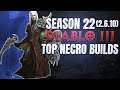 Diablo 3 - SEASON 22 PTR TOP NECRO BUILDS