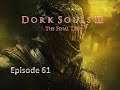 Dork Souls 3: Episode 61 - A Giant Problem