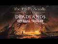 Elder Scrolls Online: Deadlands Official Trailer