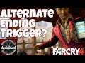 Far Cry 4 - What actually TRIGGERS the alternate ending?