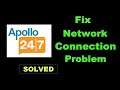 How To Fix Apollo 247 App Network & Internet Connection Error in Android & Ios
