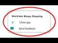 How To Fix ShinVatar Keeps Stopping Error Android & Ios - Fix ShinVatar App Not Open Problem