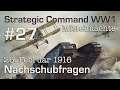 Let's Play Strategic Command WW1 #27: Nachschubfragen - 26.2.1916 (Mittelmächte)