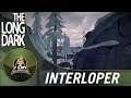 Let's Play The Long Dark Interloper - Episode 3 - The Hammer Hunt