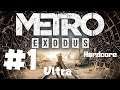 Metro Exodus - Part 1 Gameplay Walkthrough ~ Hardcore Difficulty~ Ultra ~ 1080p
