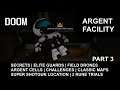 Mission 4: Argent Facility (Part 3) Secrets Elite Guards Field Drones Rune Trials Super Shotgun