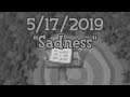 Mr. Rover's Neighborhood 5/17/2019 - "Sadness"