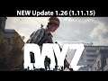 *NEW* DayZ Update 1.26 (1.11.15)