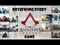 Reviewing EVERY Mainline Assassins Creed (As of 2019) Complete Assassins Creed Retrospective