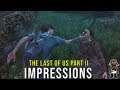 The Last Of Us Part II Impressions