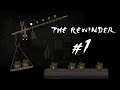 The Rewinder odc. 1 - potężna waga... mnie nie zatrzyma! - Gameplay PL