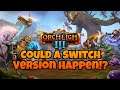 Torchlight 3 - Switch Version Possible!? (SPECULATION)