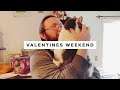Video Blog 122 - Valentines Weekend 2021
