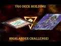 [YGO] Only One Copy of a Card Allowed! - Yu-gi-oh Highlander Challenge