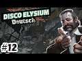 #12 | Disco Elysium | deutsch | Let's Play | 2k | 16:9 | dubbed | german | Final Cut
