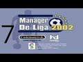7. MANAGER DE LIGA 2002 (PSX). LIGA APRETADA( REAL MADRID)