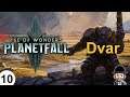 Age of Wonders: Planetfall | 10 | DVAR | Botanische Dinge