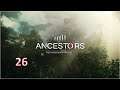 Ancestors The Humankind Odyssey #26 Eine erfolgreiche Reise