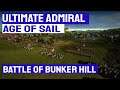 BATTLE OF BUNKER HILL - Ultimate Admiral: Age of Sail (Backer Build 3) - Alpha Gameplay