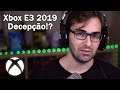 Conferência de XBOX na E3 2019 foi uma DECEPÇÃO!? | Não é Bem Assim...