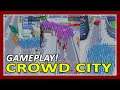Crowd City Gameplay Walkthrough | First 7 Minutes In-Game Experience