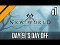 Day[9]'s Day Off - New World P1