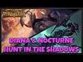Diana & Nocturne Hunt in the Shadows