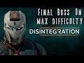 Disintegration ~ Final boss on MAX Difficulty & Settings ~ No Commentary ~ [Outlaw] PC 60FPS