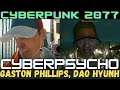 Easy defeat Cyberpsycho Boss fight 14 & 15 : Gaston Phillips & Dao Hyunh, Cyberpunk 2077