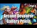 [Hearthstone] Arcane Devourer Gallery Priest (Part 3)