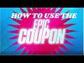 HOW TO USE THE EPIC COUPON IN EPIC GAMES LAUNCHER!!