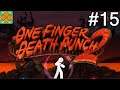 Let's Play One Finger Death Punch 2 - #15: Finale